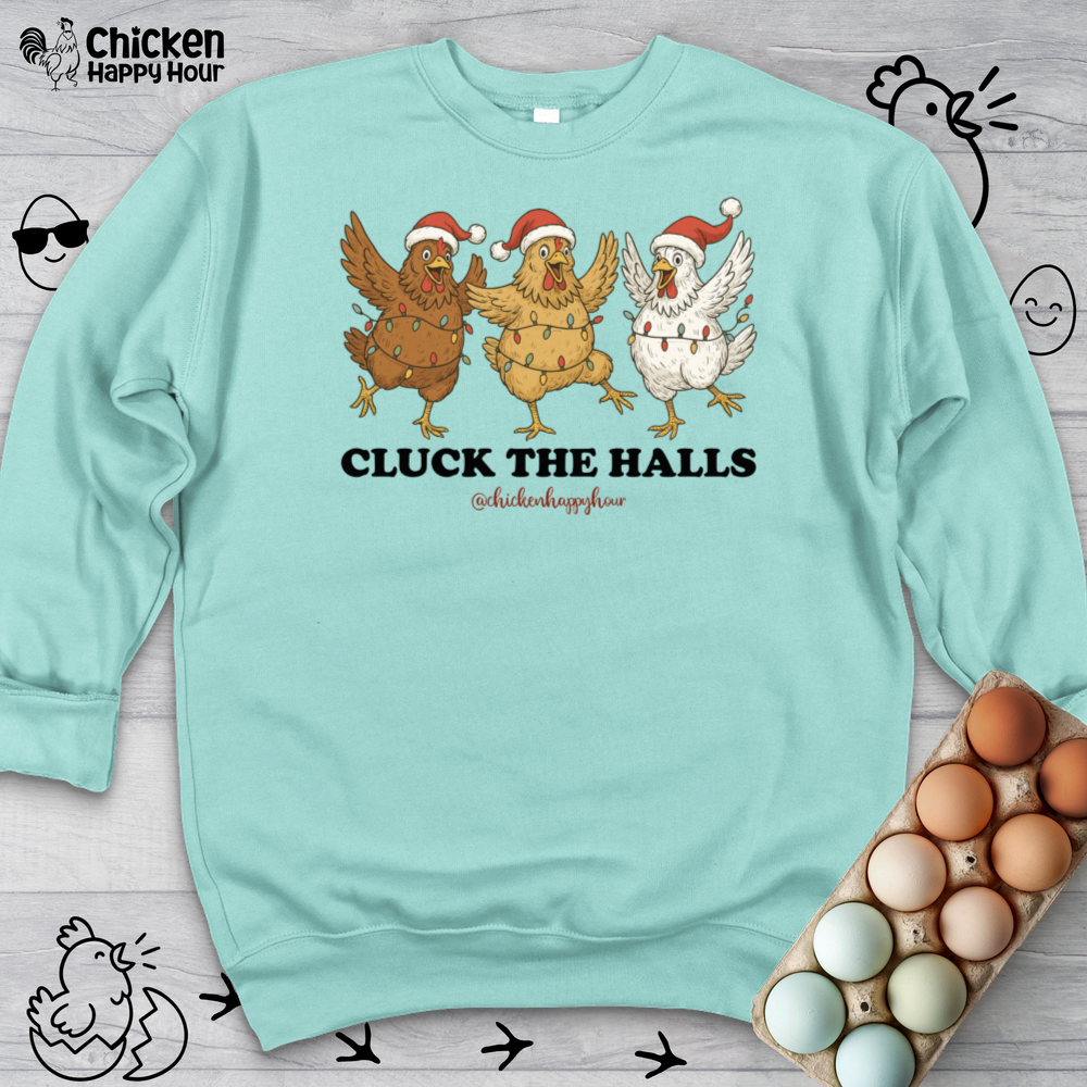 Cluck the Halls Crewneck Sweatshirt