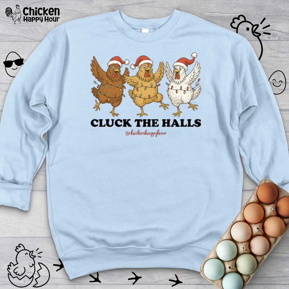 Cluck the Halls Crewneck Sweatshirt