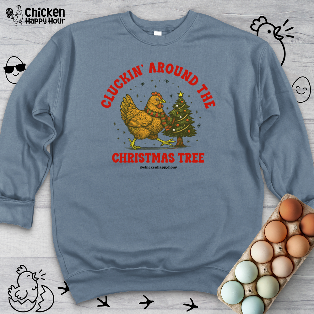 Cluckin' Around The Christmas Tree Sweatshirt