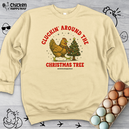 Cluckin' Around The Christmas Tree Sweatshirt
