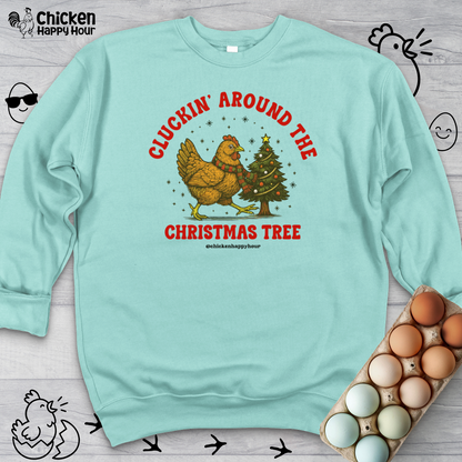 Cluckin' Around The Christmas Tree Sweatshirt