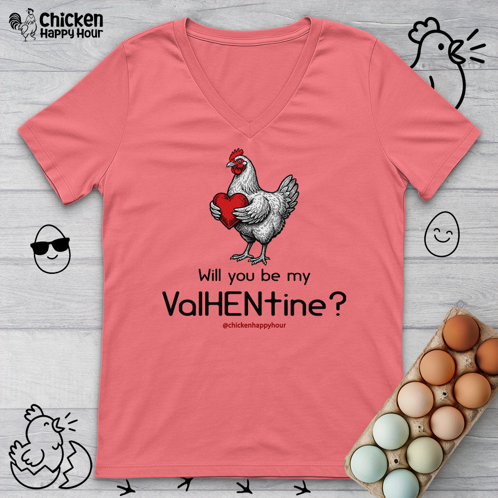 Will you be my ValHENtine V-Neck Tee