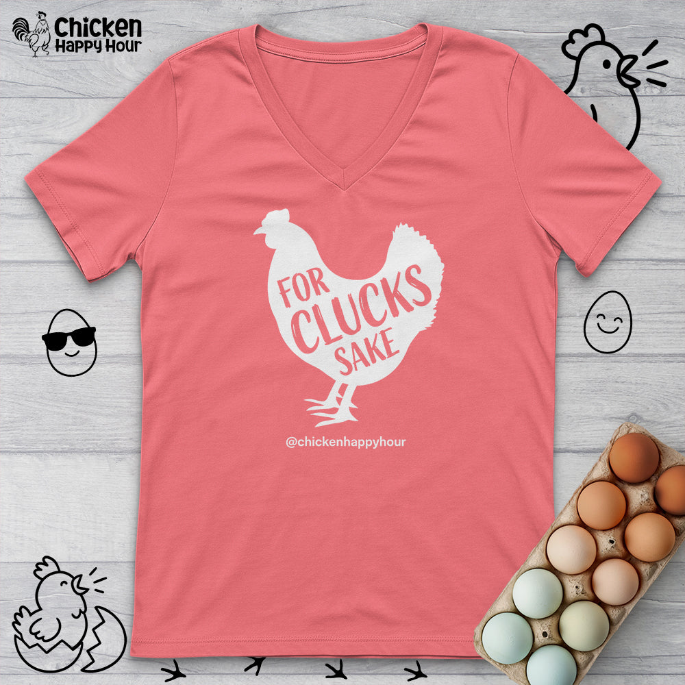 For Clucks Sake V-Neck Tee