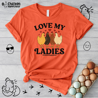 Love My Ladies 2 Unisex Tee