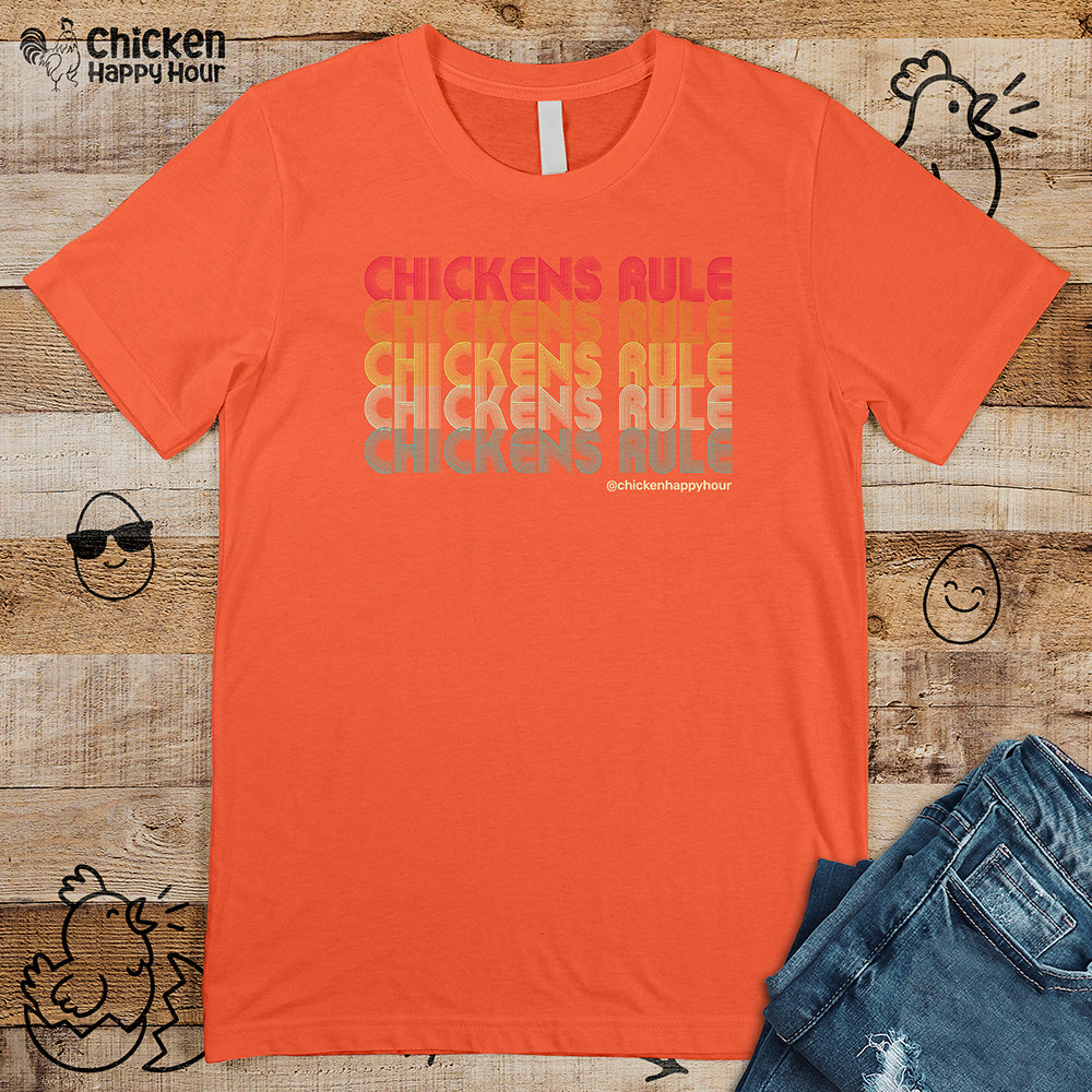 Chickens Rule Unisex Tee