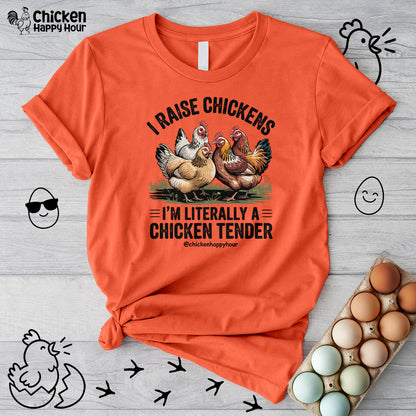 I'm Literally a Chicken Tender Unisex Tee