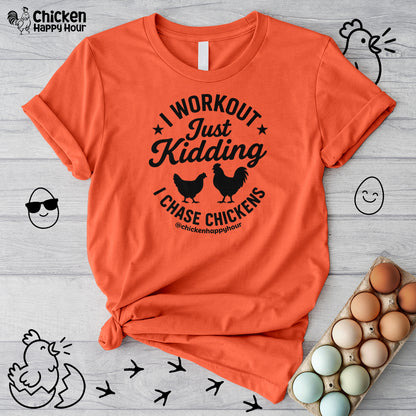 I Workout Just Kidding Unisex Tee
