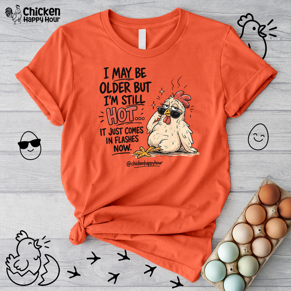 I May be Older Unisex Tee