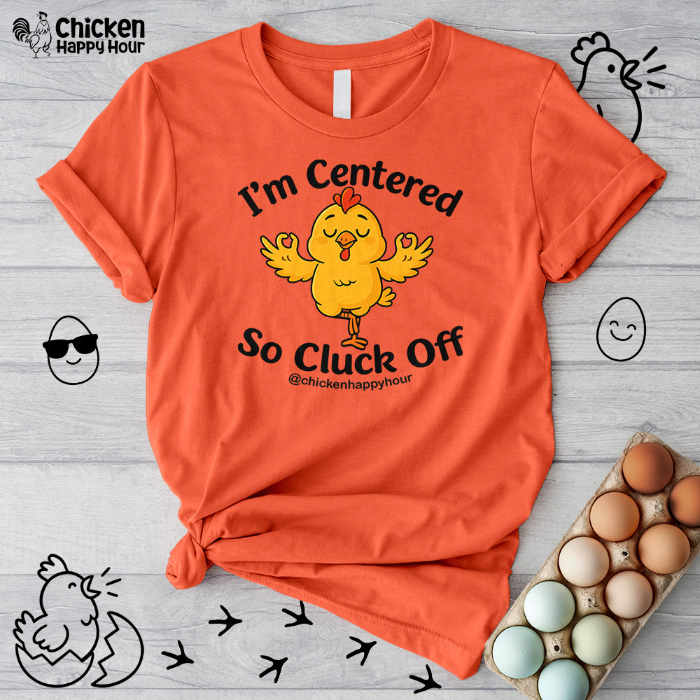I'm Centered Unisex Tee