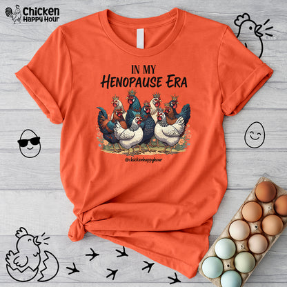 In my HENOPAUSE Era Unisex Tee