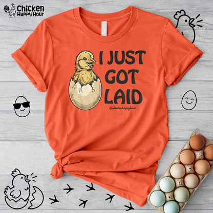 I Just Got Laid Unisex Tee