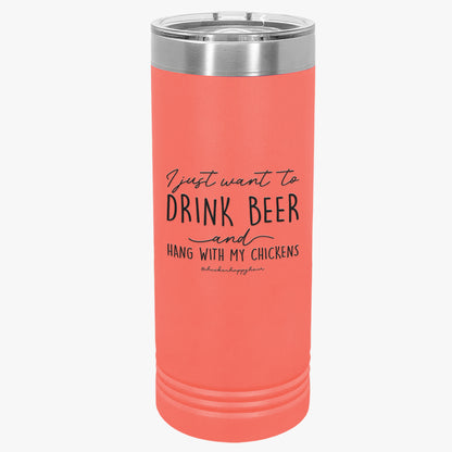 I Just Want to Drink Beer Tumbler
