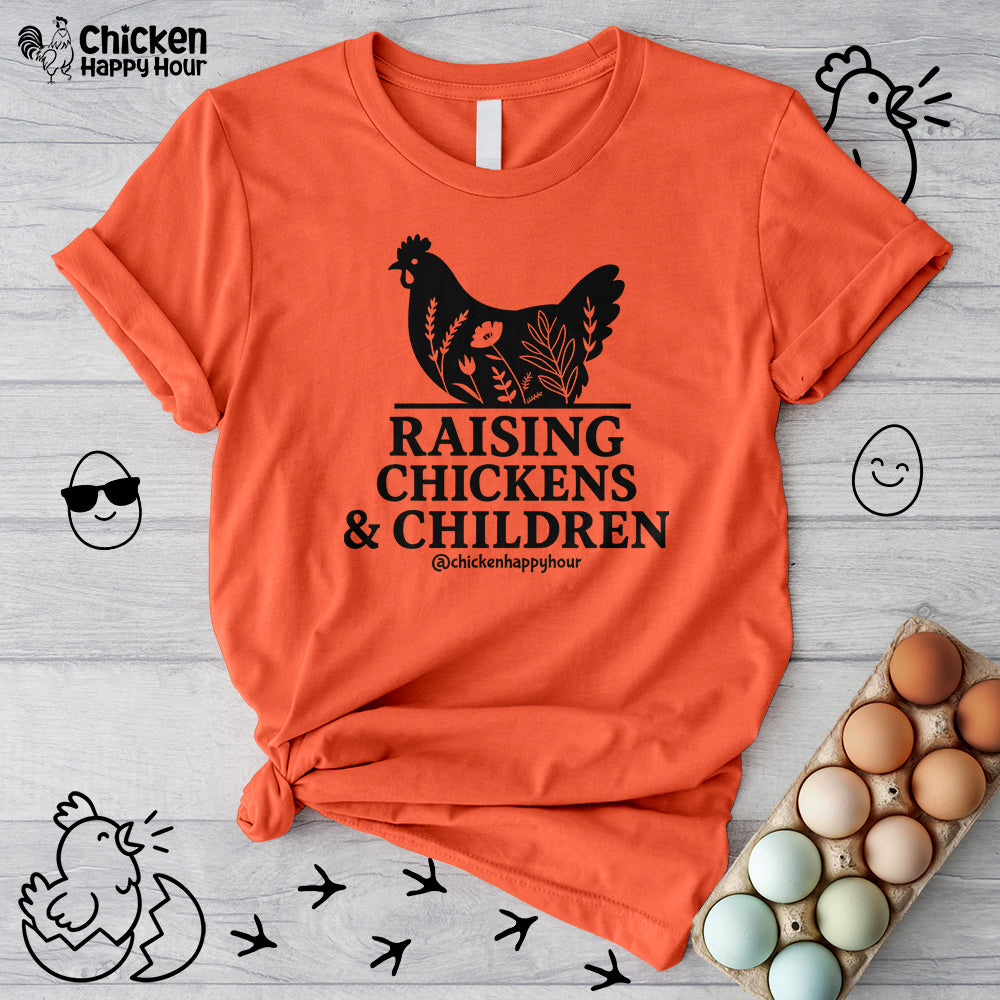 Raising Chickens & Children Today Unisex Tee