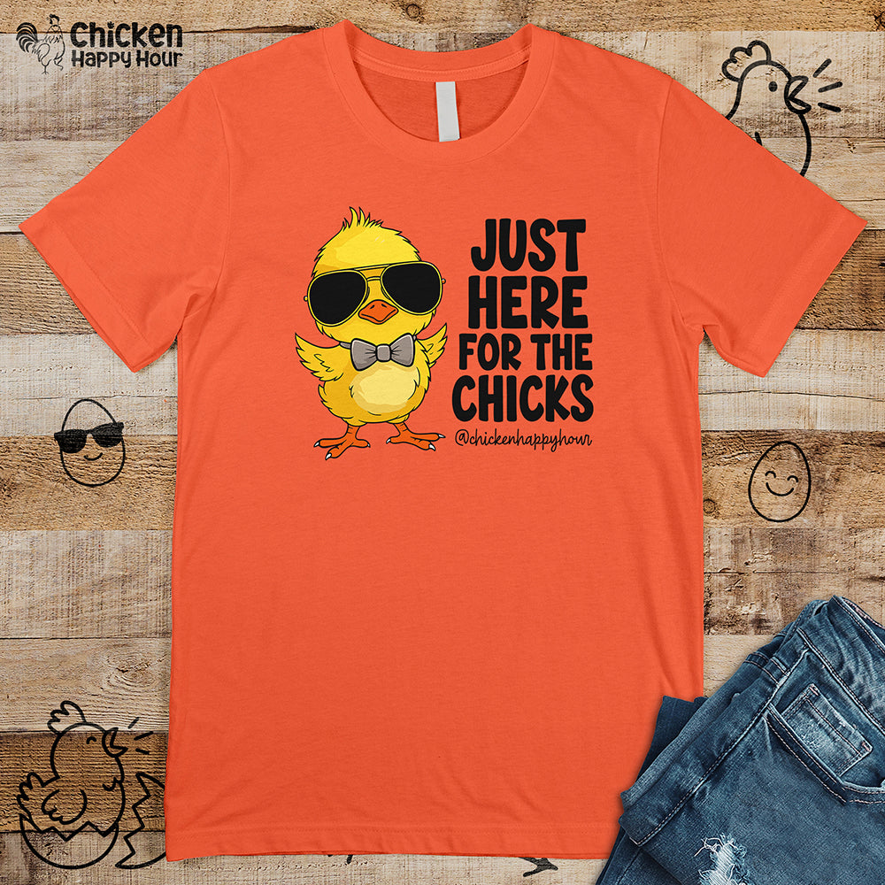 Just Here for The Chicks Unisex Tee