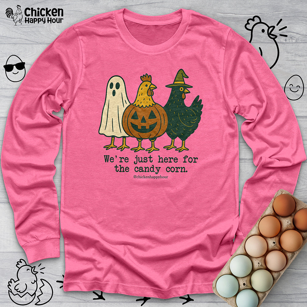 We're Just Here For the Candy Corn Long Sleeve