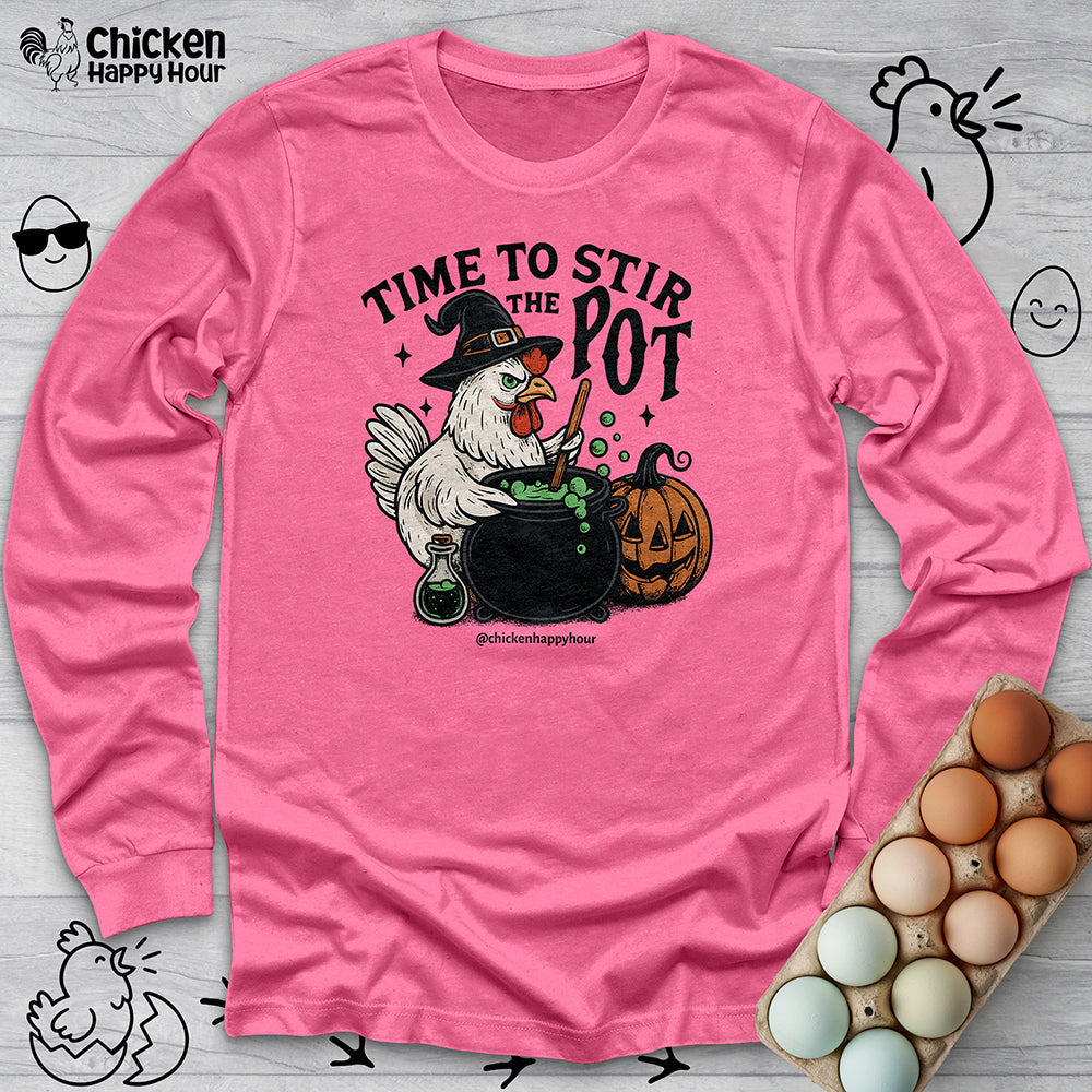 Time to Stir the Pot Long Sleeve