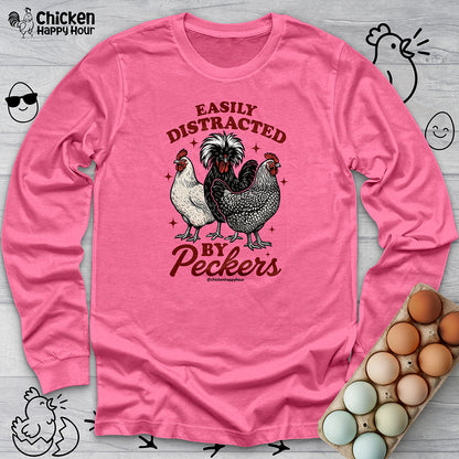 Easily Distracted By Peckers Long Sleeve