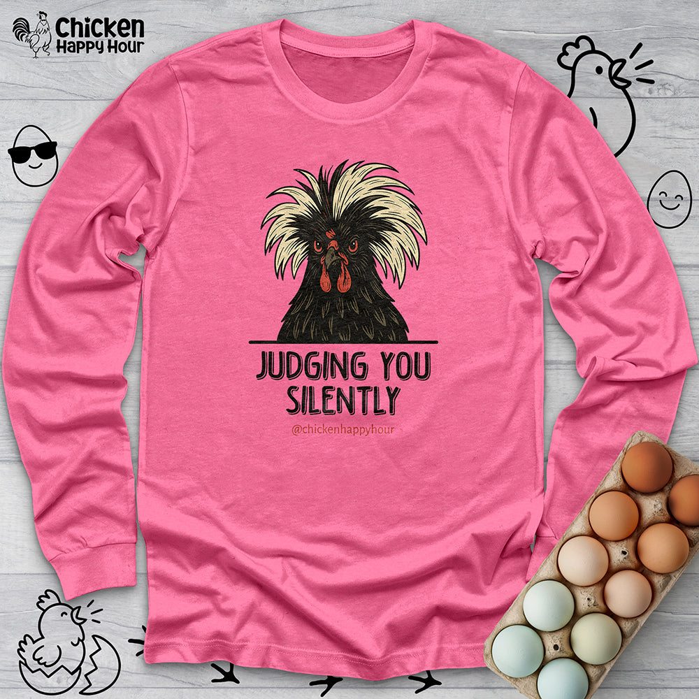 Judging You Silently Long Sleeve