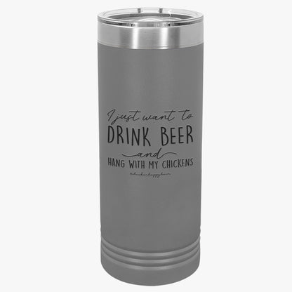 I Just Want to Drink Beer Tumbler