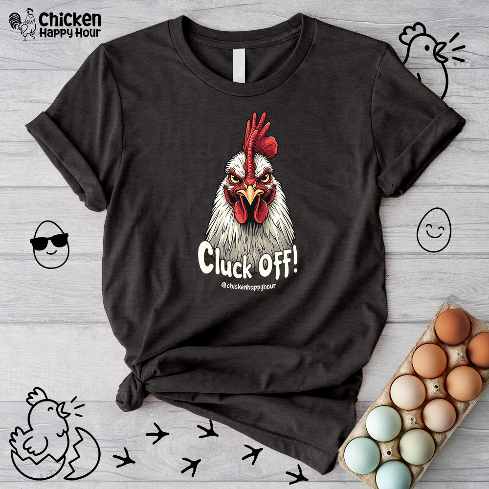 Cluck Off! Unisex Tee