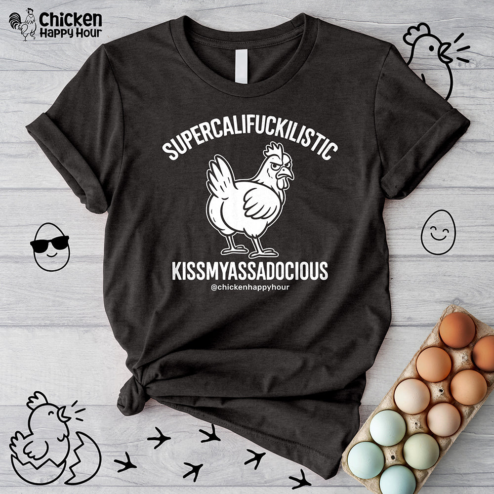 Supercalifuckilistic Kissmyassadocious White Unisex Tee