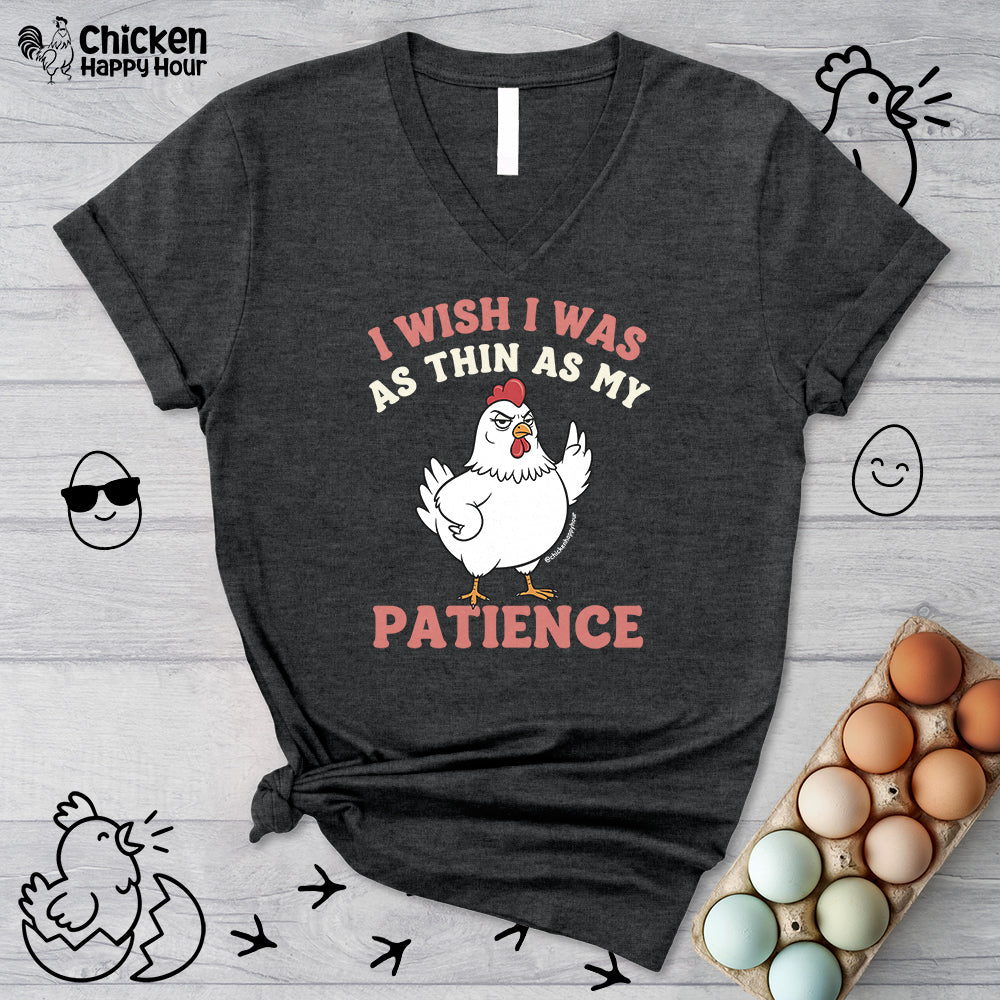 I Wish I Was as Thin as My Patience V-Neck Tee