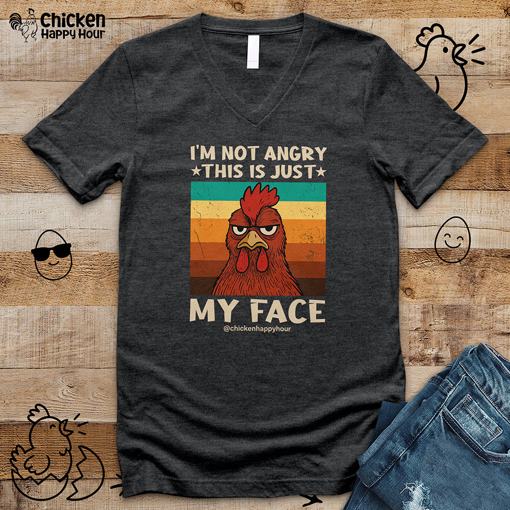 I Am Not Angry This Is Just My Face V-Neck Tee