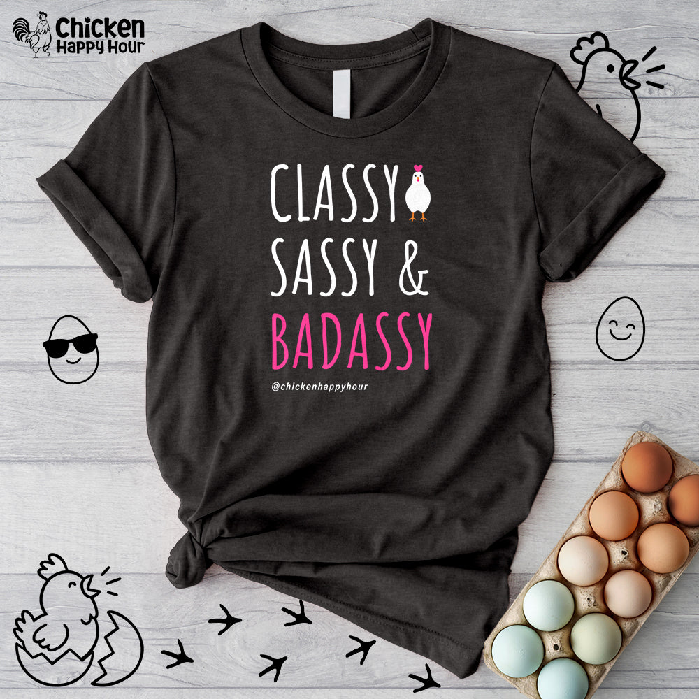 Classy Sassy and Badassy Unisex Tee