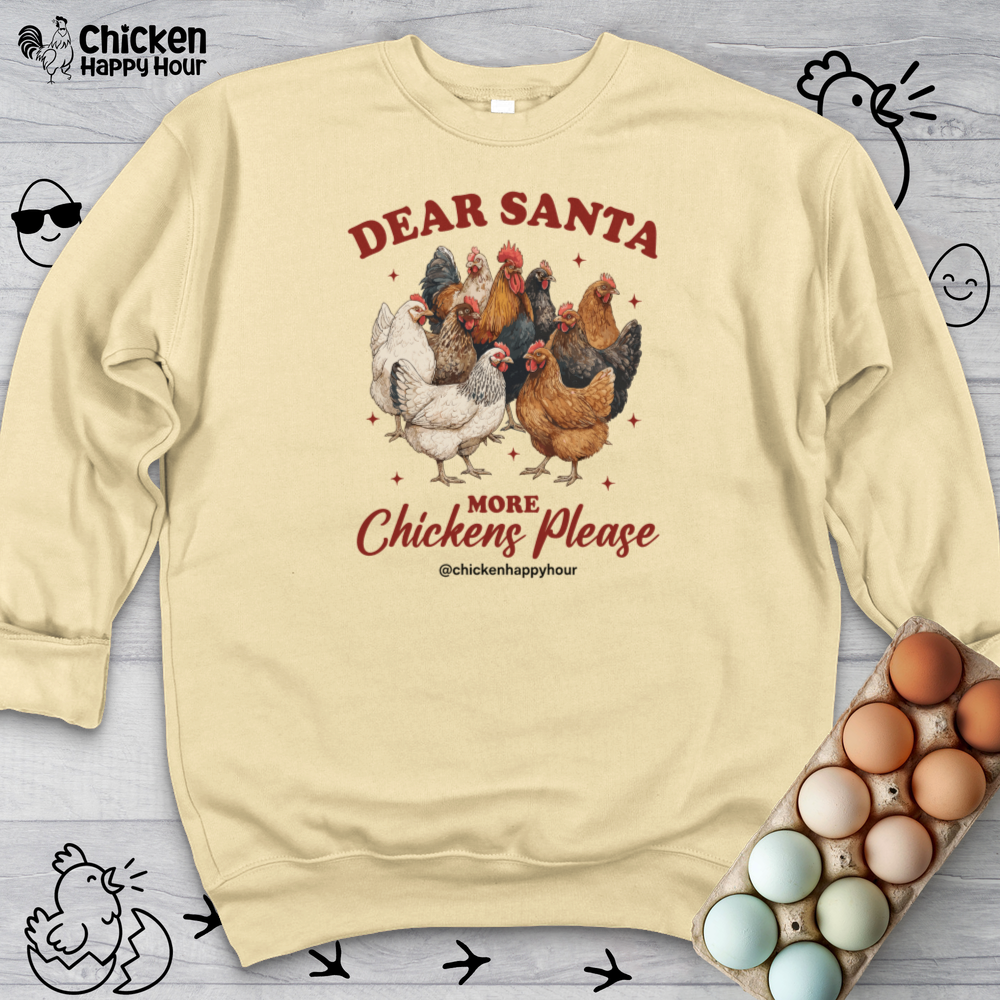 Dear Santa More Chickens Please Crewneck
