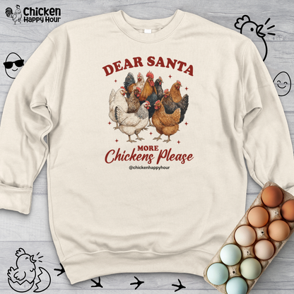 Dear Santa More Chickens Please Crewneck
