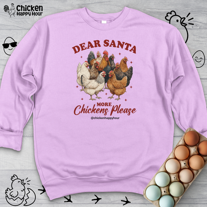 Dear Santa More Chickens Please Crewneck
