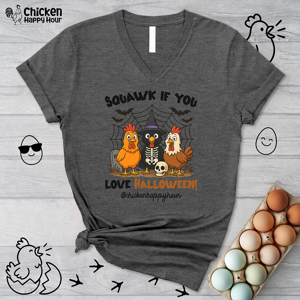 Squawk if you Love Halloween V-Neck Tee