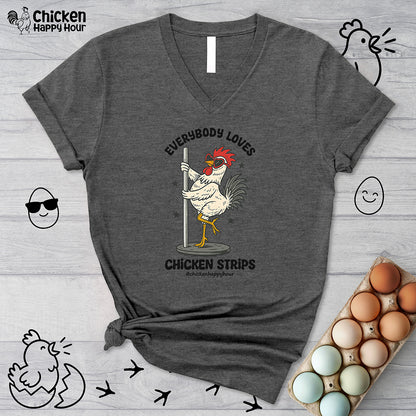 Everybody Loves Chicken Strips V-Neck Tee