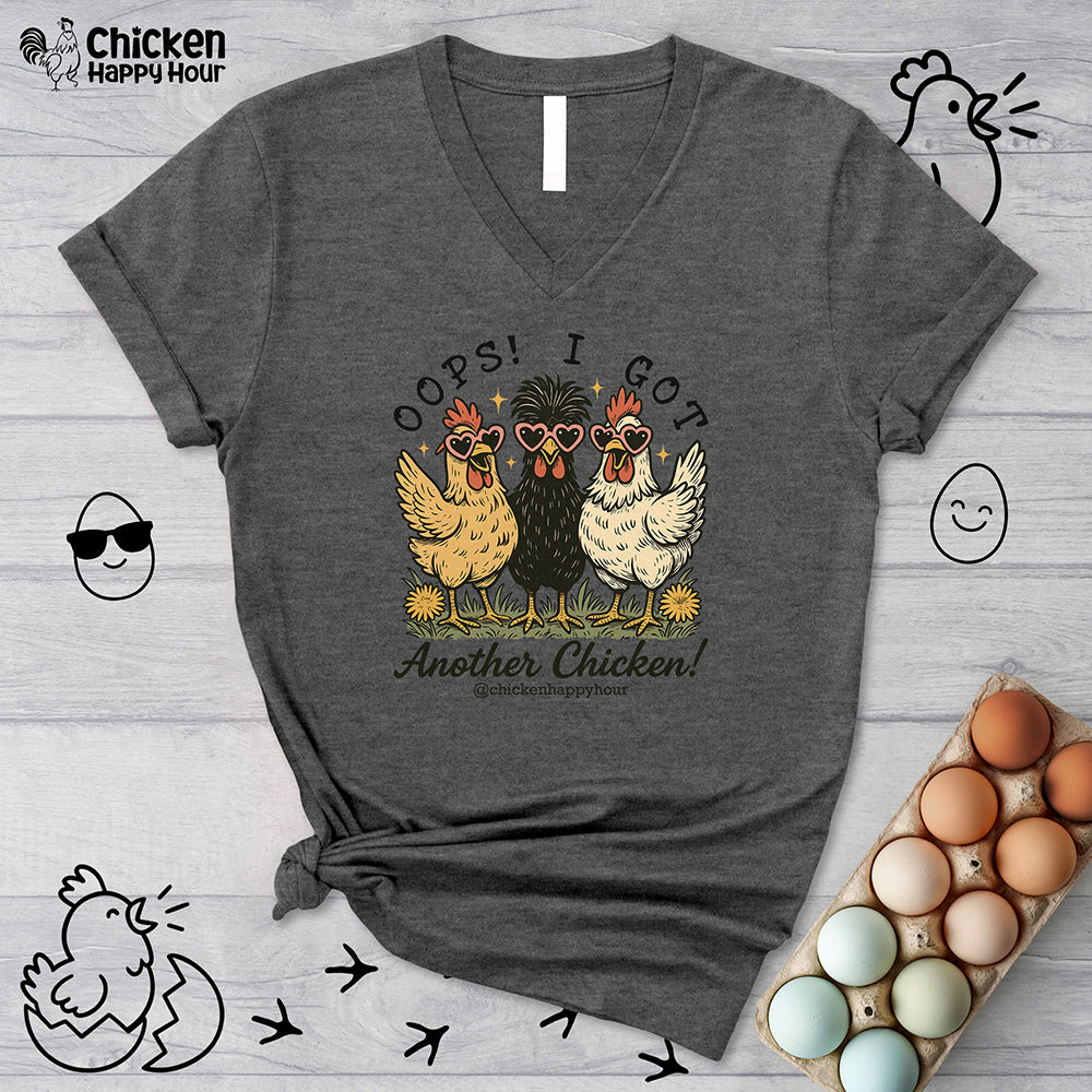 OOPS! I GOT ANOTHER CHICKEN V-Neck Tee