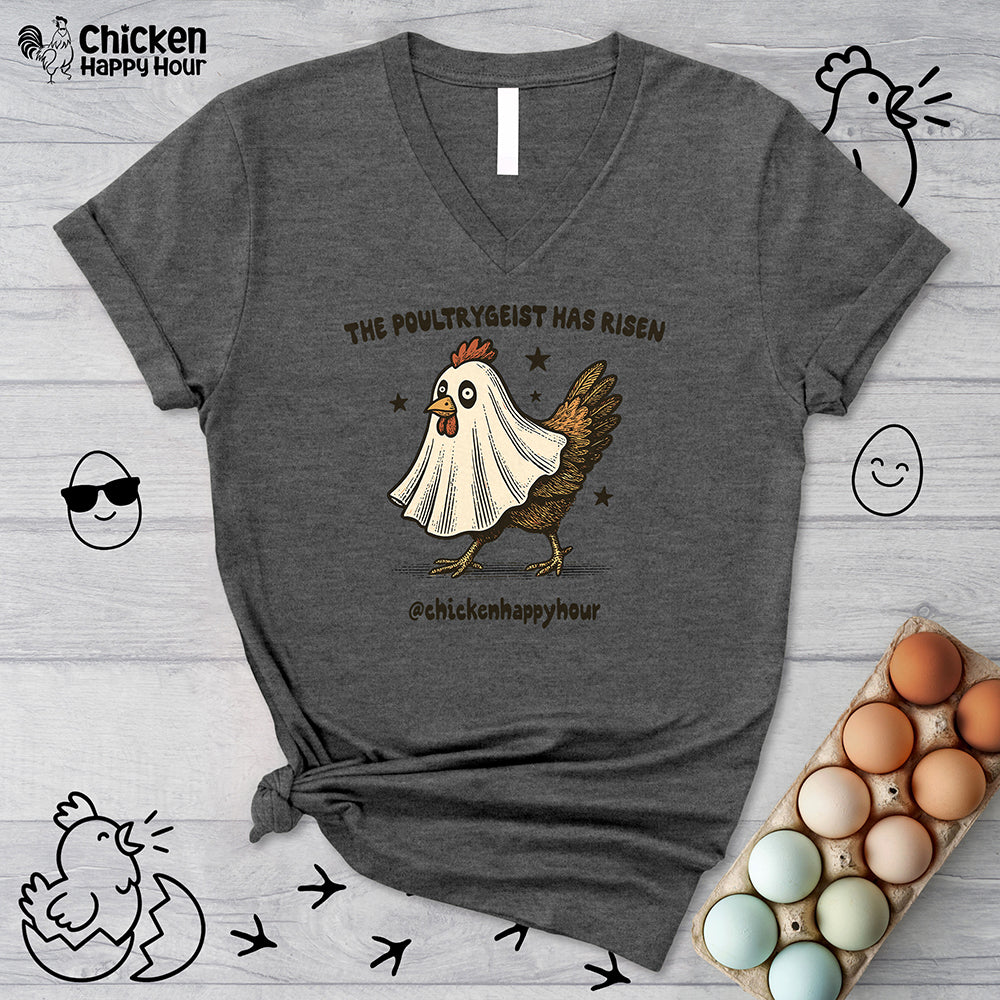 The Poultrygeist Has Risen  V-Neck Tee