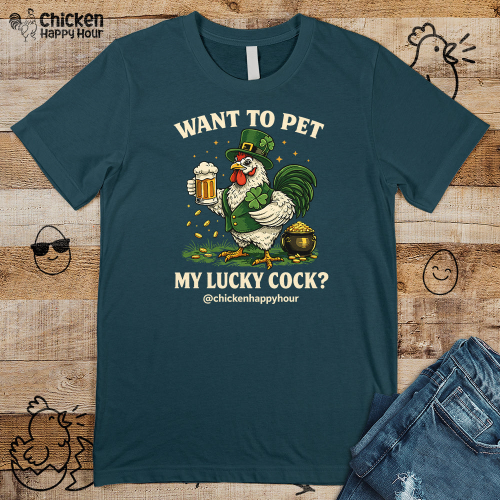 Want To Pet My Lucky Cock Unisex Tee