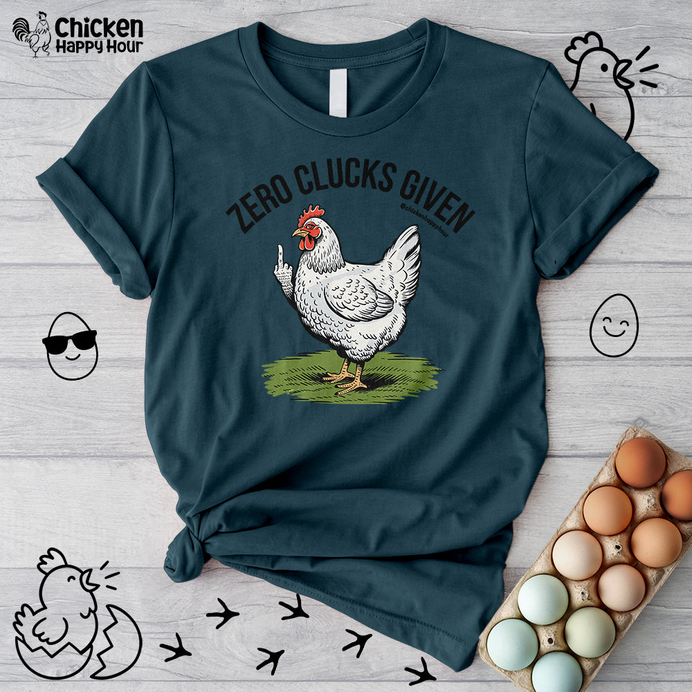 Zero Clucks Given Unisex Tee
