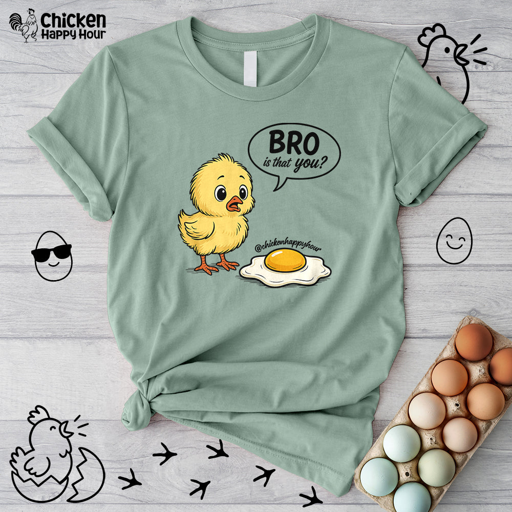 Bro Is That You Unisex Tee