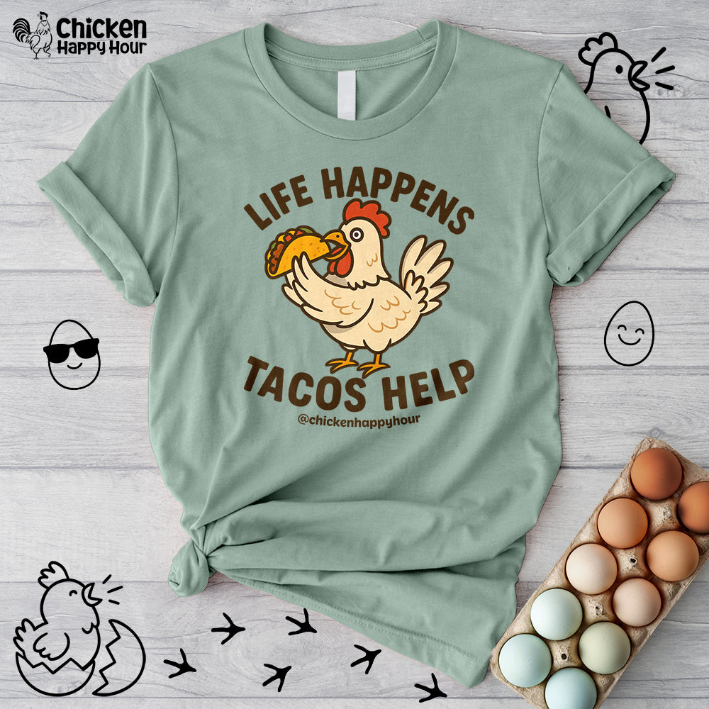 Life Happens Tacos Help Unisex Tee