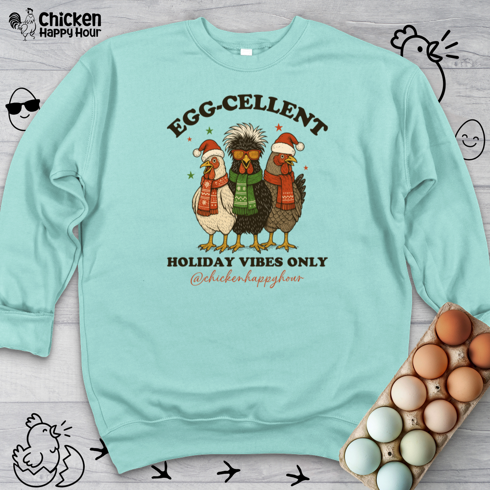 Egg-Cellent Holiday Vibes Only Crewneck