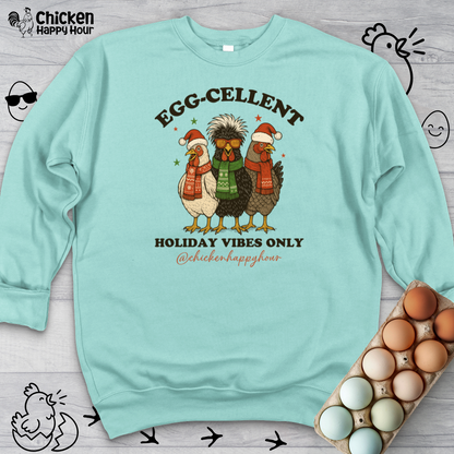 Egg-Cellent Holiday Vibes Only Crewneck
