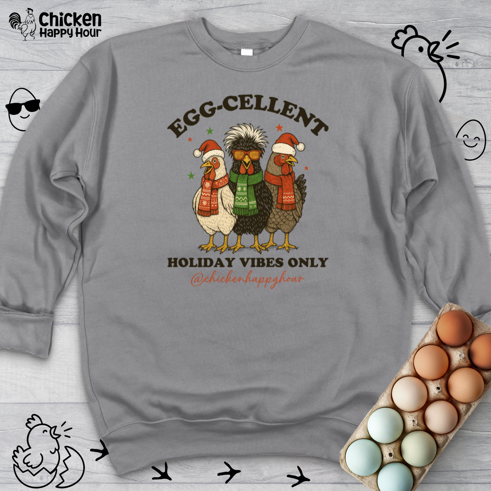 Egg-Cellent Holiday Vibes Only Crewneck