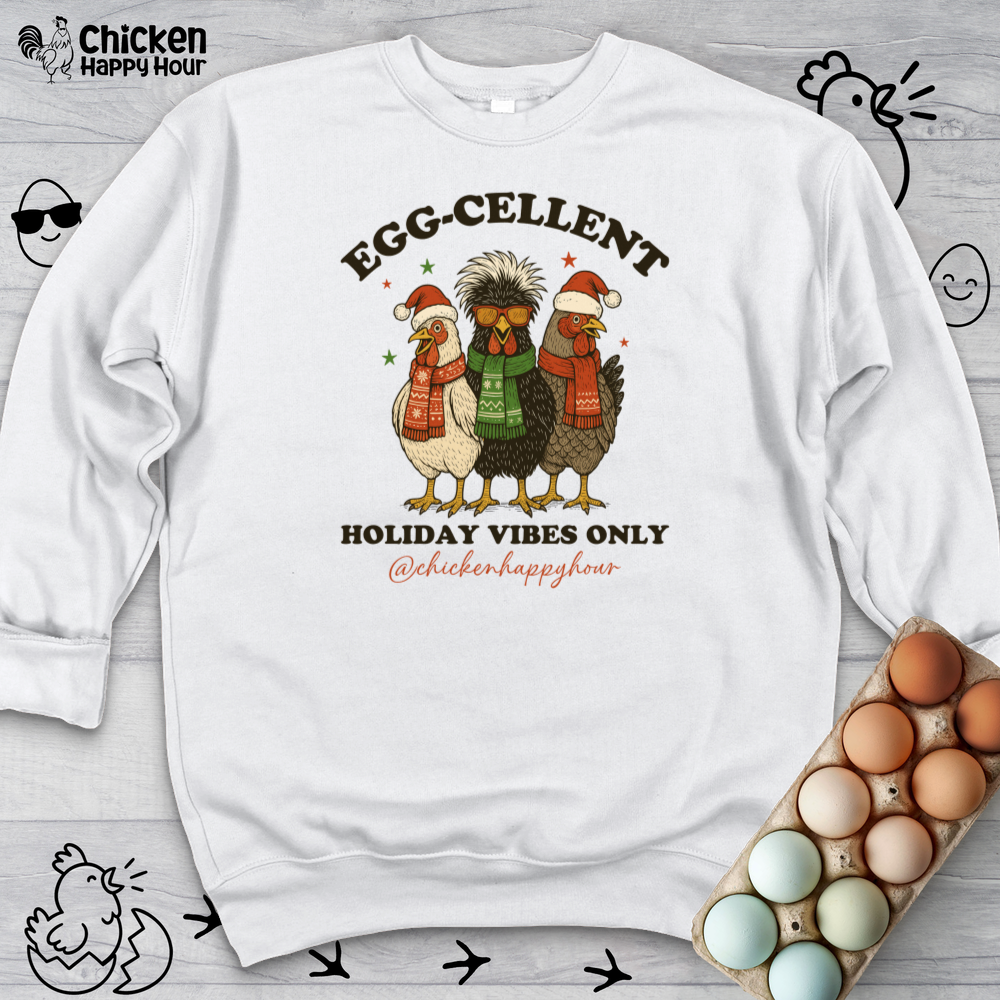 Egg-Cellent Holiday Vibes Only Crewneck