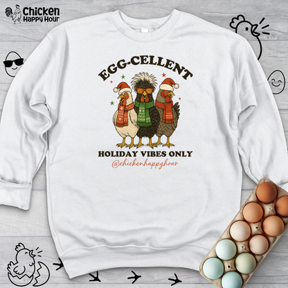 Egg-Cellent Holiday Vibes Only Crewneck