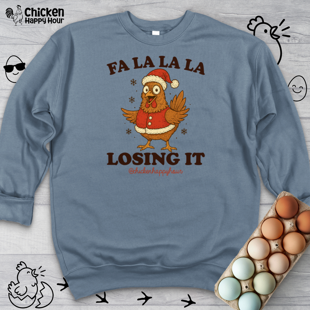 FA LA LA LA Losing It 2 Sweatshirt