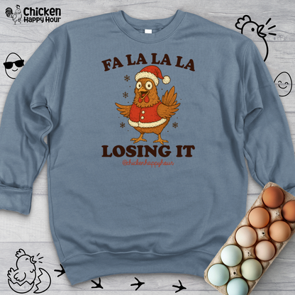 FA LA LA LA Losing It 2 Sweatshirt