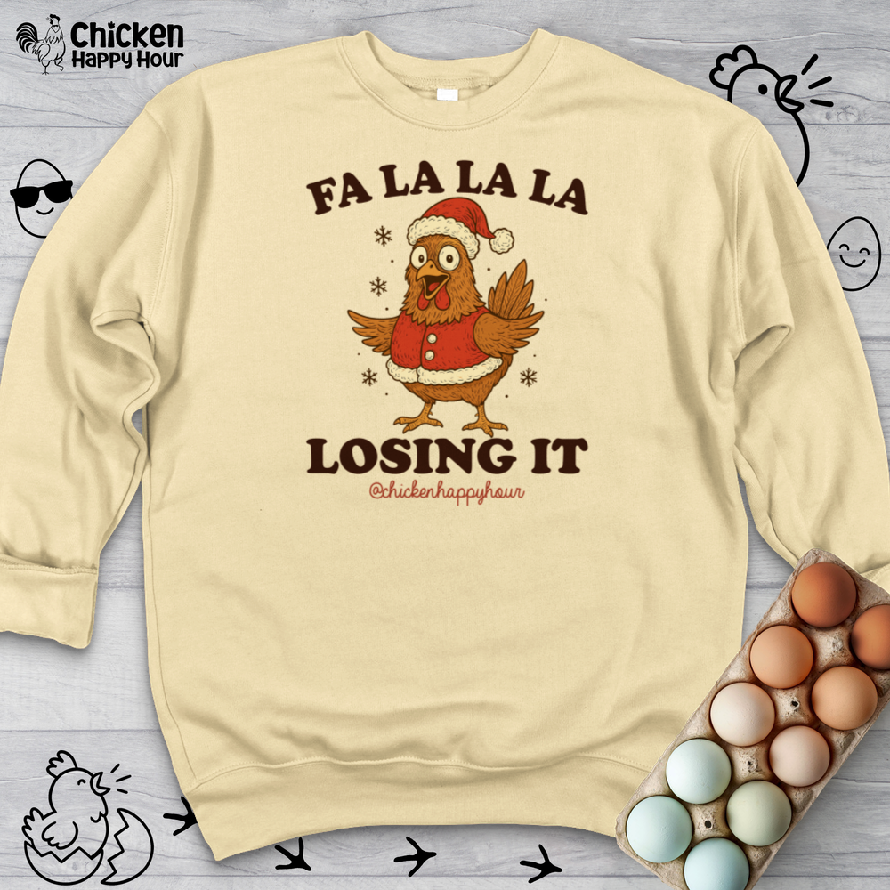 FA LA LA LA Losing It 2 Sweatshirt