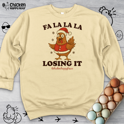 FA LA LA LA Losing It 2 Sweatshirt