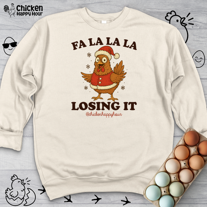 FA LA LA LA Losing It 2 Sweatshirt