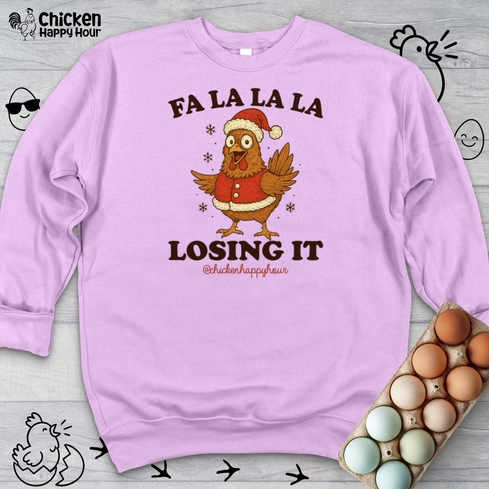 FA LA LA LA Losing It 2 Sweatshirt
